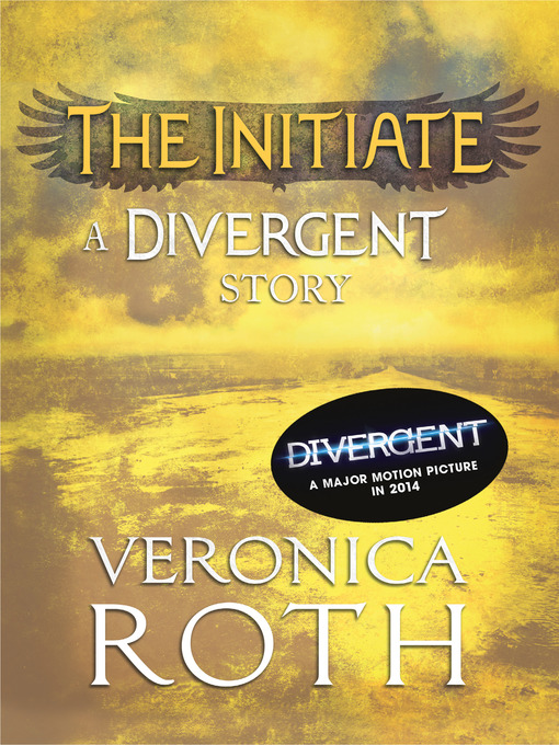 Title details for The Initiate by Veronica Roth - Wait list